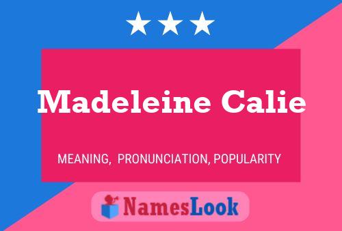 Poster del nome Madeleine Calie