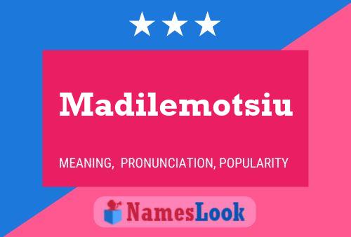 Poster del nome Madilemotsiu