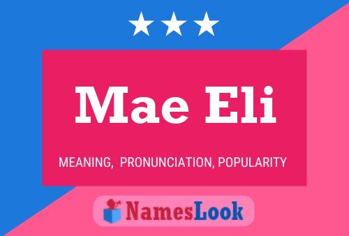 Poster del nome Mae Eli