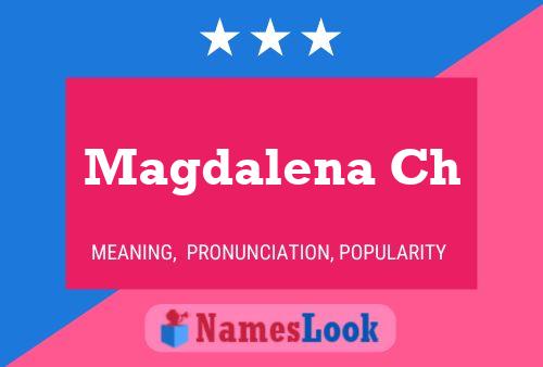 Poster del nome Magdalena Ch