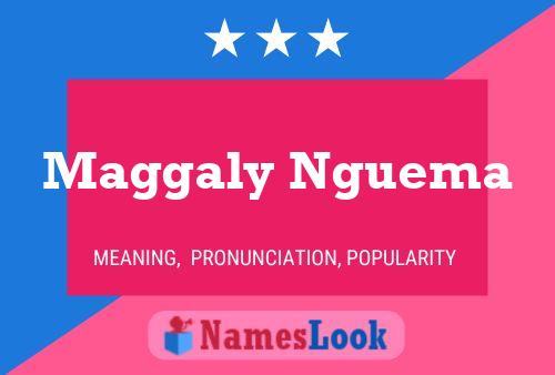 Poster del nome Maggaly Nguema