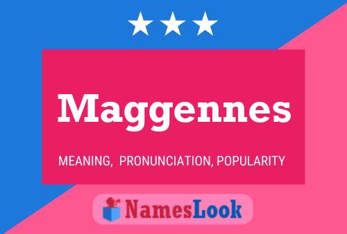 Poster del nome Maggennes