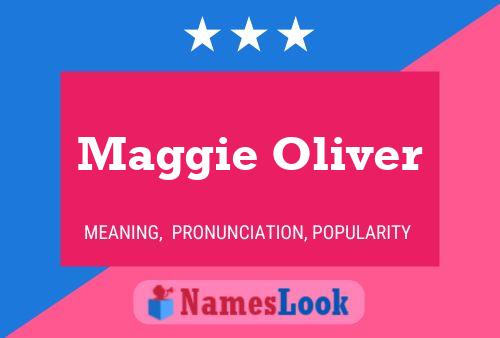 Poster del nome Maggie Oliver