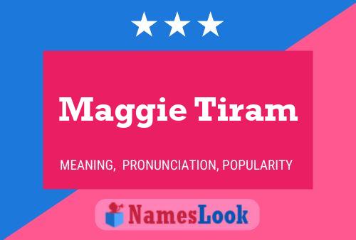 Poster del nome Maggie Tiram