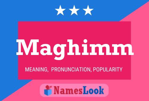 Poster del nome Maghimm