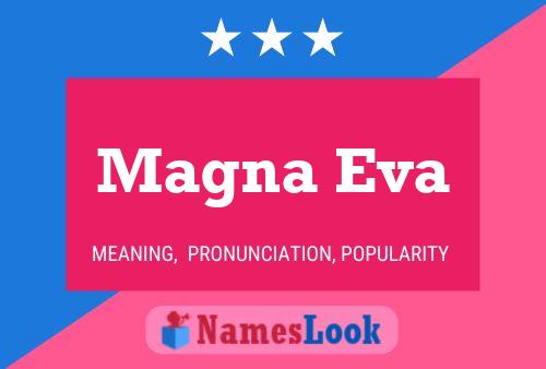 Poster del nome Magna Eva