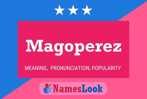 Poster del nome Magoperez