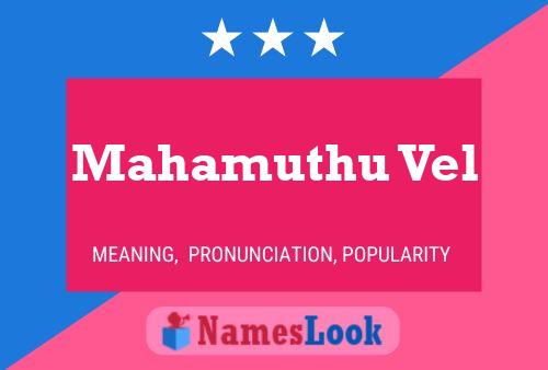 Poster del nome Mahamuthu Vel