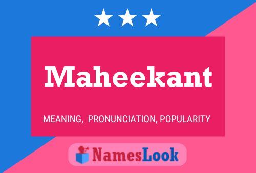 Poster del nome Maheekant