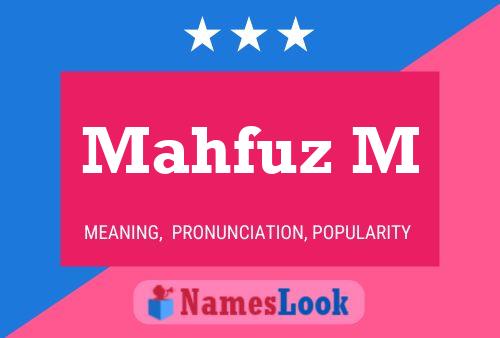 Poster del nome Mahfuz M