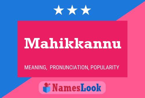 Poster del nome Mahikkannu