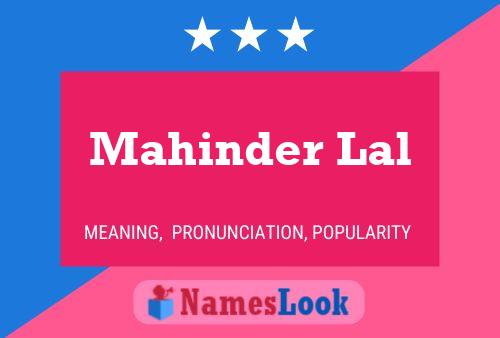 Poster del nome Mahinder Lal