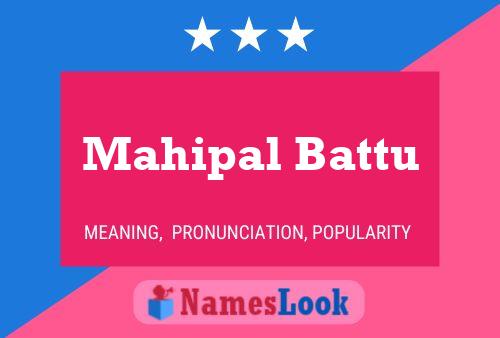 Poster del nome Mahipal Battu