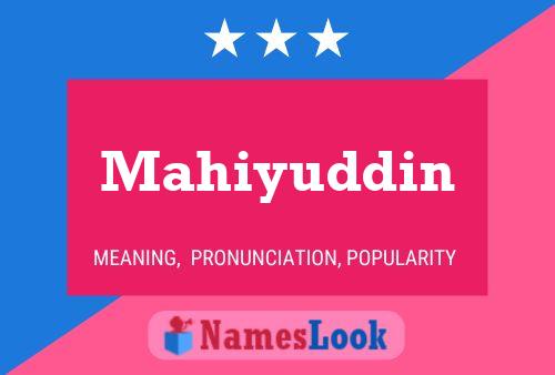 Poster del nome Mahiyuddin