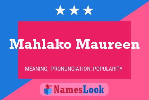 Poster del nome Mahlako Maureen