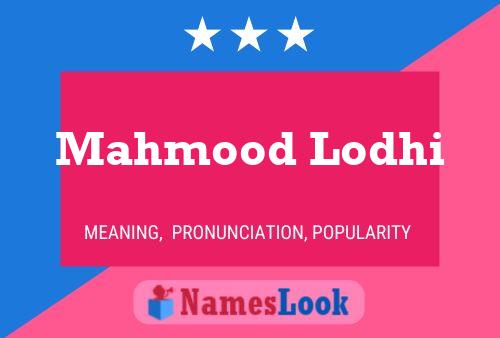 Poster del nome Mahmood Lodhi