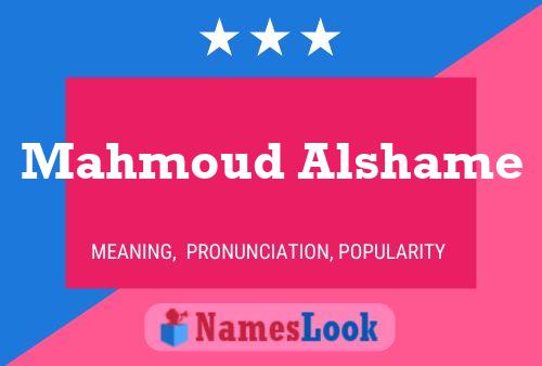 Poster del nome Mahmoud Alshame