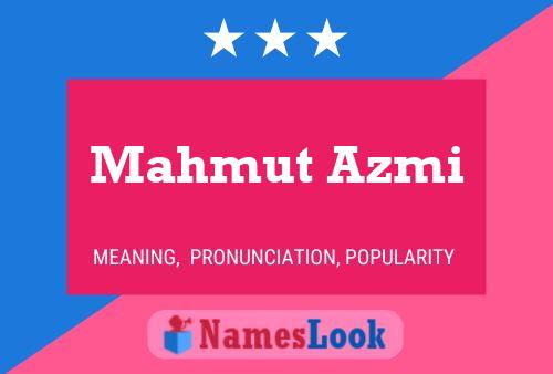 Poster del nome Mahmut Azmi