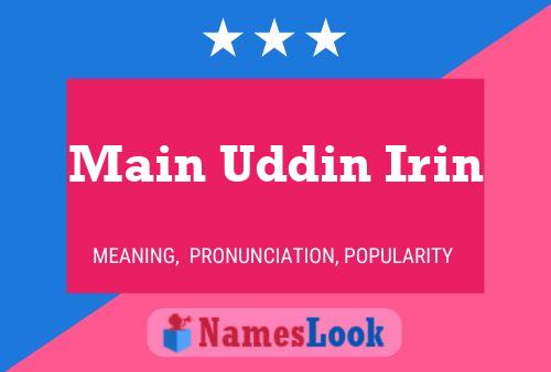 Poster del nome Main Uddin Irin