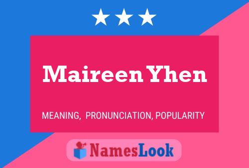 Poster del nome Maireen Yhen