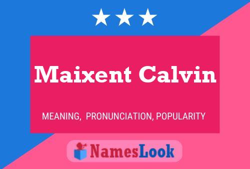 Poster del nome Maixent Calvin