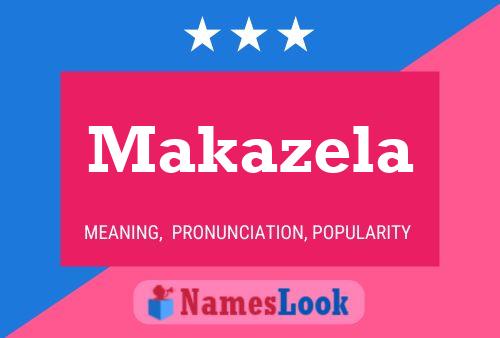 Poster del nome Makazela