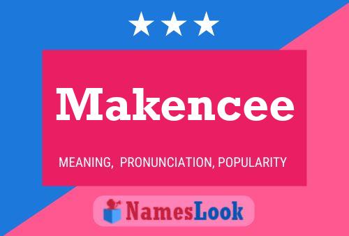 Poster del nome Makencee