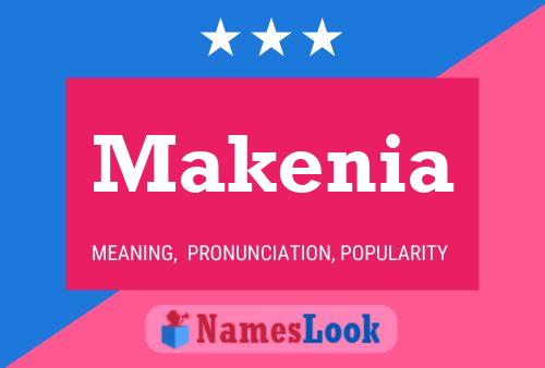 Poster del nome Makenia