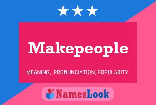 Poster del nome Makepeople