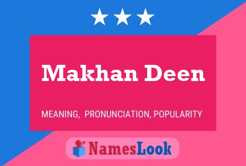 Poster del nome Makhan Deen