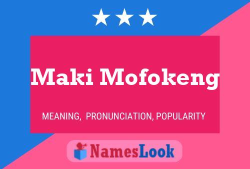 Poster del nome Maki Mofokeng