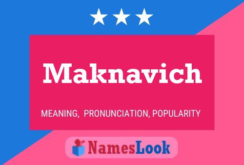 Poster del nome Maknavich