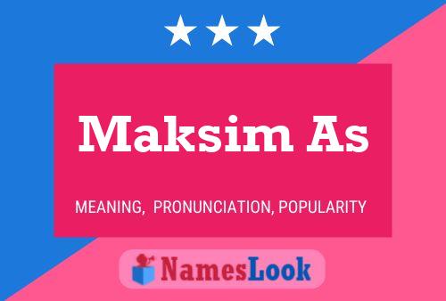 Poster del nome Maksim As