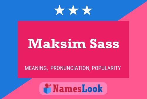 Poster del nome Maksim Sass