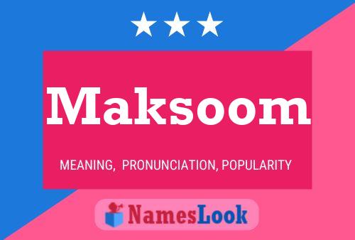 Poster del nome Maksoom