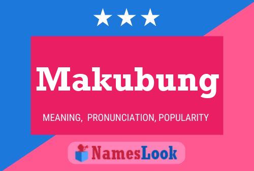 Poster del nome Makubung