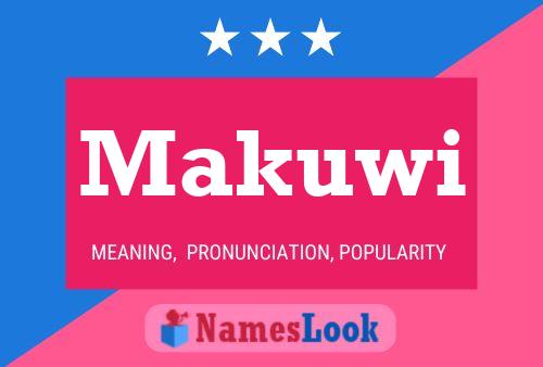 Poster del nome Makuwi