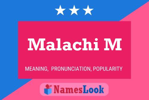 Poster del nome Malachi M