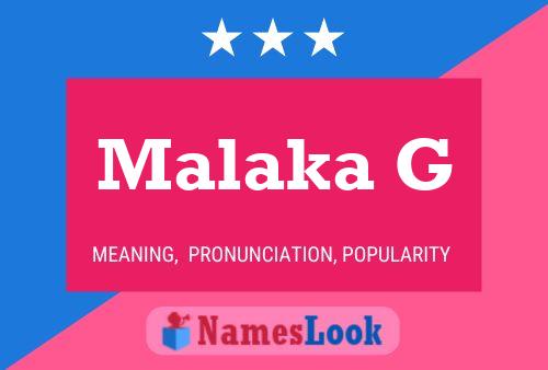 Poster del nome Malaka G