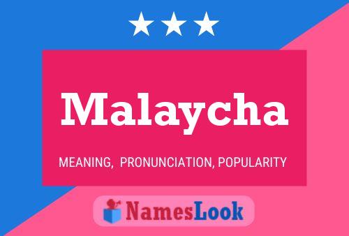 Poster del nome Malaycha