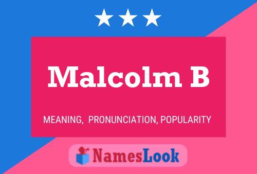 Poster del nome Malcolm B