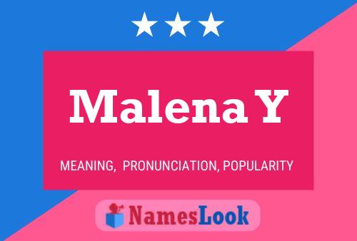 Poster del nome Malena Y