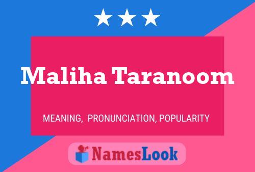 Poster del nome Maliha Taranoom