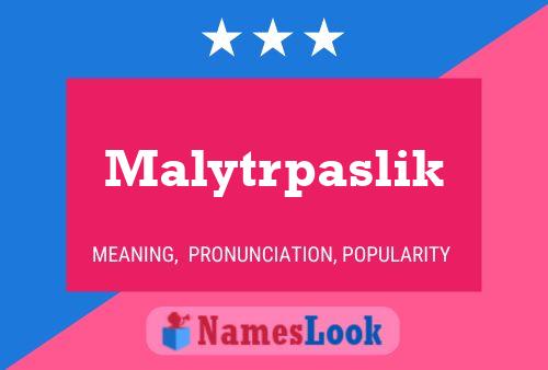 Poster del nome Malytrpaslik