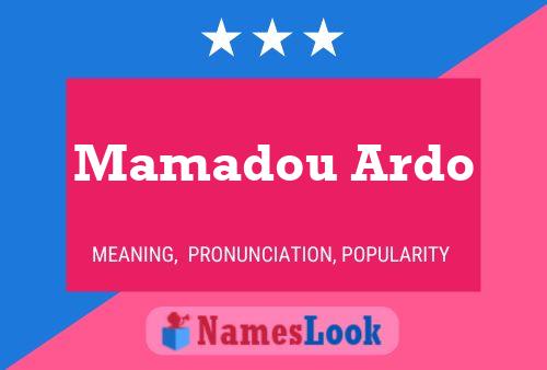 Poster del nome Mamadou Ardo