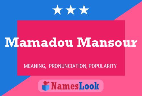 Poster del nome Mamadou Mansour