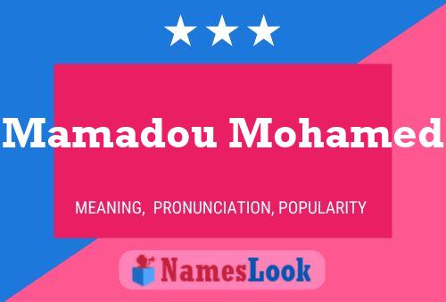 Poster del nome Mamadou Mohamed