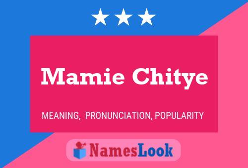 Poster del nome Mamie Chitye