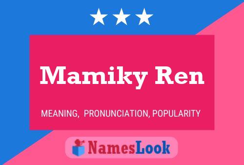 Poster del nome Mamiky Ren