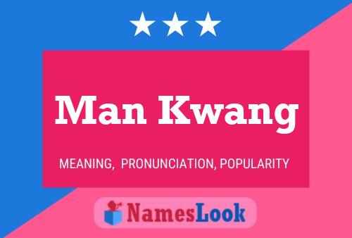 Poster del nome Man Kwang